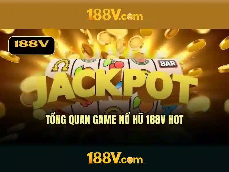 Ưu Điểm Nổi Bật Của 188v