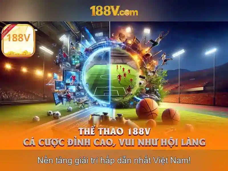 Trải nghiệm cá cược thể thao 188v