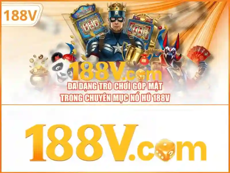 Chương Trình Thưởng Slot 188V